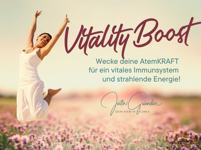 VitalityBoost: Wecke deine AtemKRAFT für ein vitales Immunsystem und strahlende Energie!